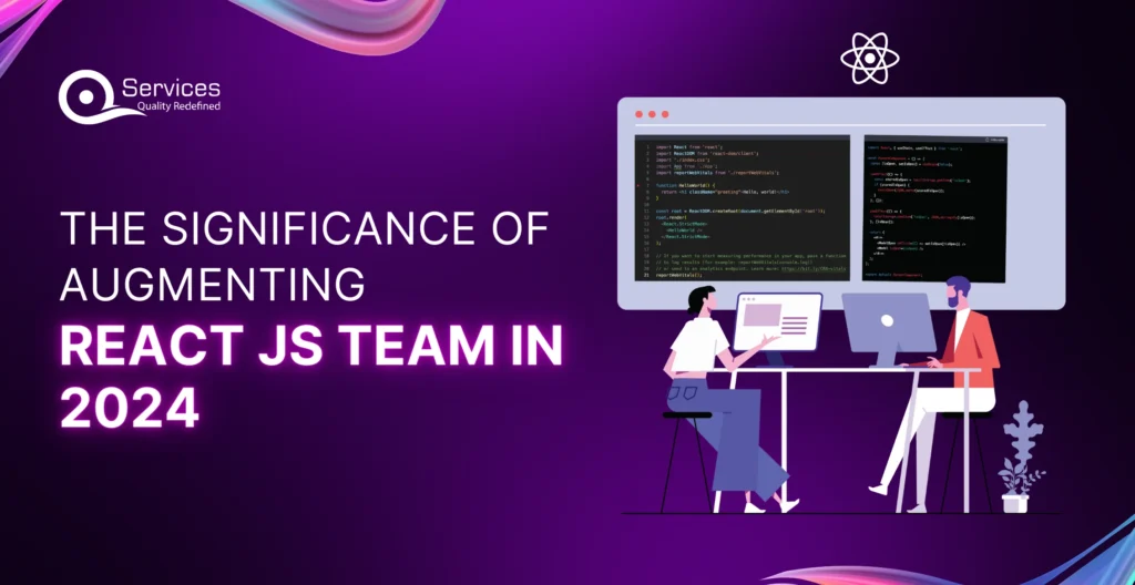 Augmenting React JS Team in 2024