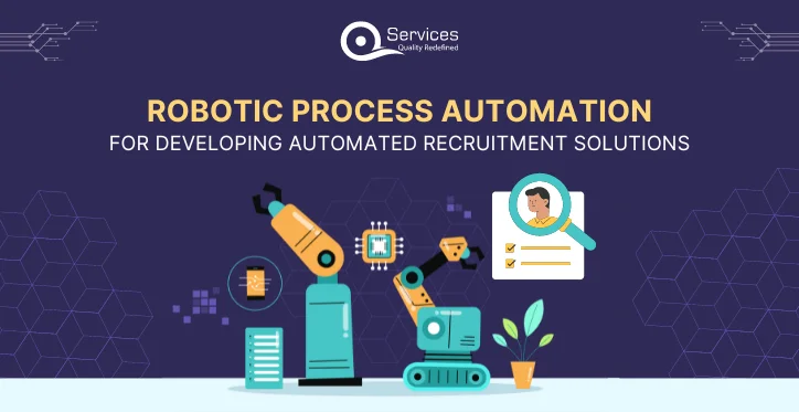 Robotic Process Automation For Developing Automated Recruitment Solutions