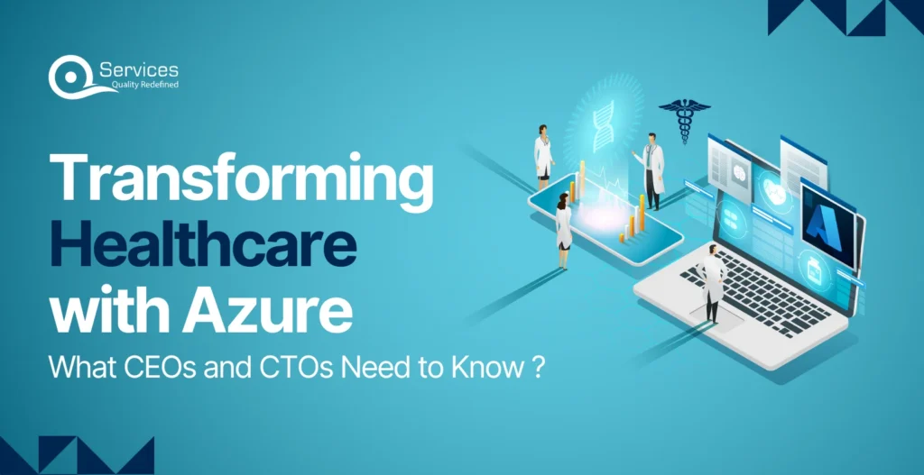 Transforming Healthcare with Azure