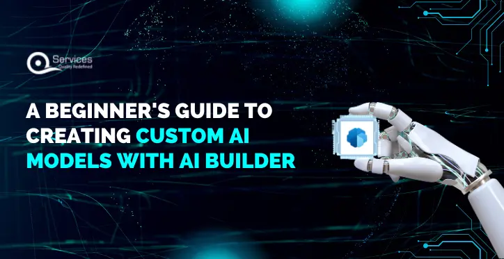 A Beginners Guide to Creating Custom AI Models with AI Builder