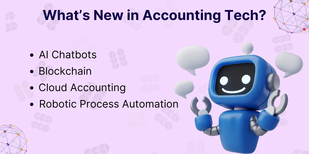 whats new in accounting tech