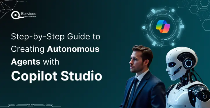 Step-by-Step Guide to Creating Autonomous Agents with Copilot Studio