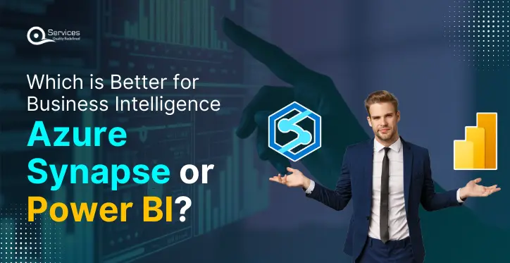 Which is Better for Business Intelligence Azure Synapse or Power BI