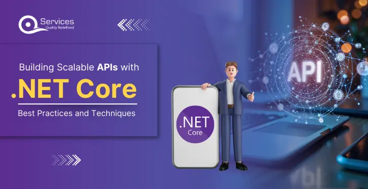 Building Scalable APIs with .NET Core Best Practices and Techniques