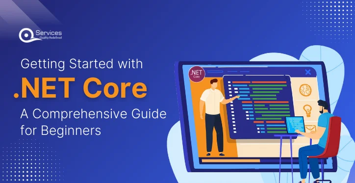 Getting Started with .NET Core A Comprehensive Guide for Beginners