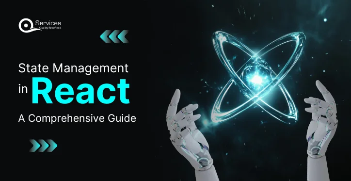 State Management in React A Comprehensive Guide