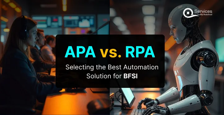 APA vs. RPA Selecting the Best Automation Solution for BFSI