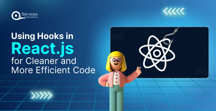 Using Hooks in React.js for Cleanerand More Efficient Code