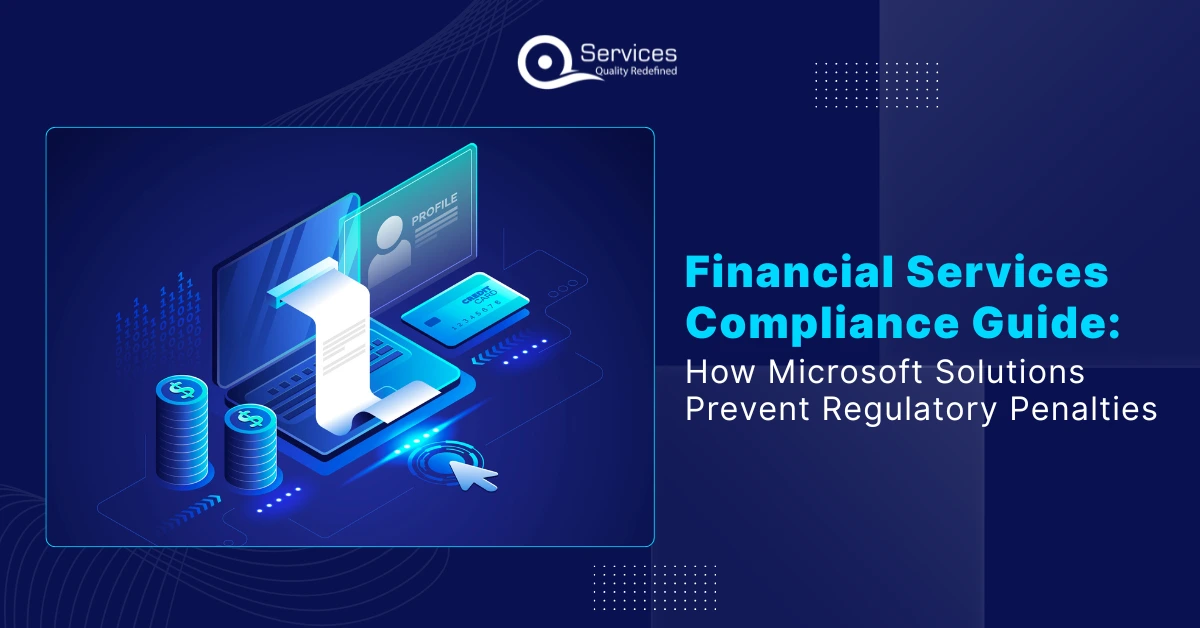 Financial Services Compliance Guide How Microsoft Solutions Prevent Regulatory Penalties